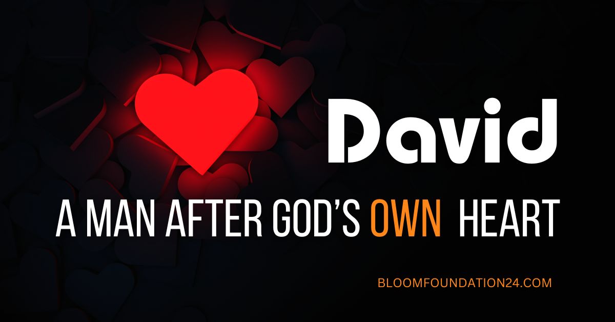 The heart of David